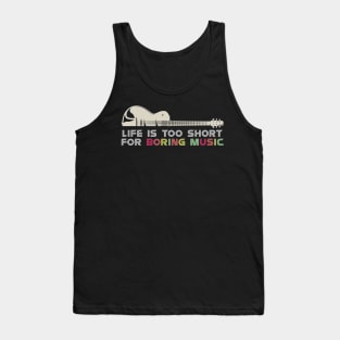 Life's Too Short for Boring Music, Line Art of Guitar Tank Top